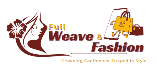 Full Weave And Fashion